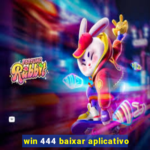 win 444 baixar aplicativo